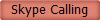 Skype Calling